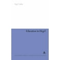 thumbnail image 1 of Continuum Studies in Educational Researc Education in Hegel, (Hardcover), 1 of 1