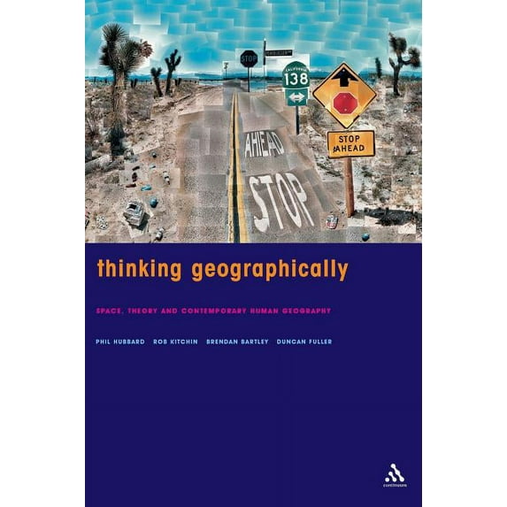Continuum Studies in Geography Thinking Geographically, (Hardcover)