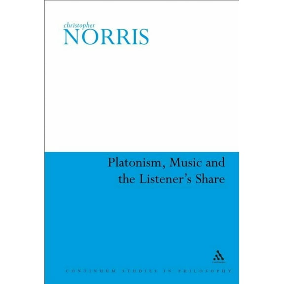 Platonism, Music and the Listener's Share, (Hardcover)