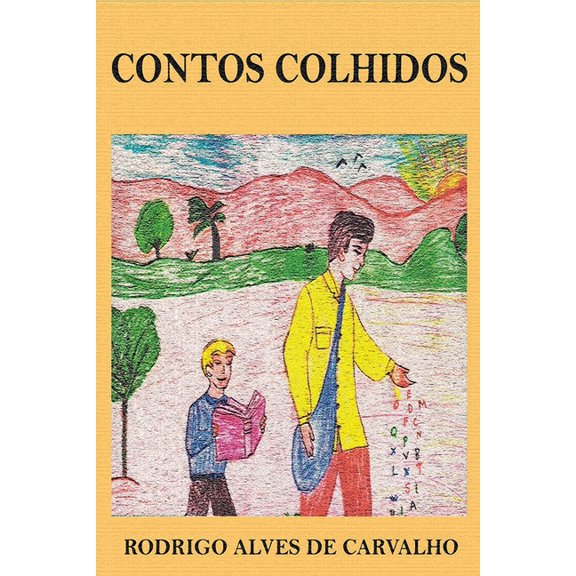 Contos Colhidos, (Paperback)