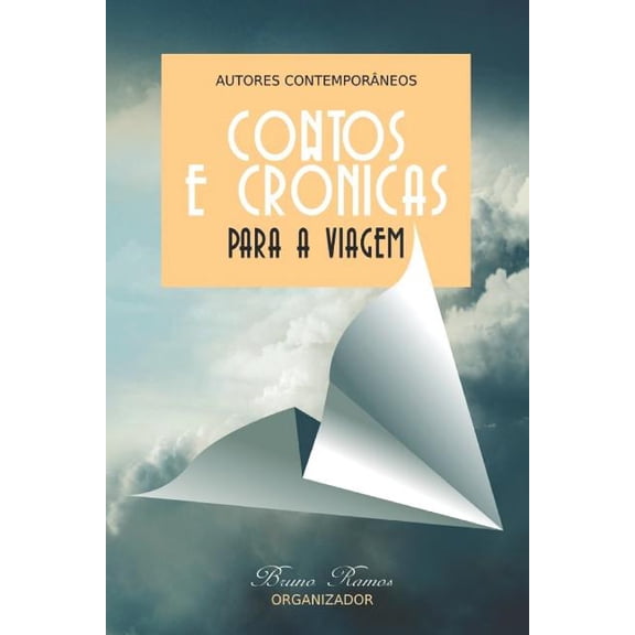 Contos E Cronicas Para a Viagem