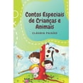 thumbnail image 1 of Contos Especiais Contos Especiais de CrianÃ§as e Animais, Book 1, (Paperback), 1 of 1