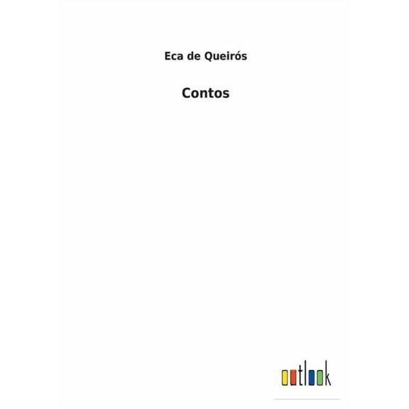 Contos Spanish Edition Paperback 3752492449 9783752492446 Eca de Queirs