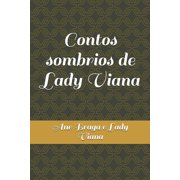 Contos sombrios de Lady Viana Paperback