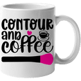 thumbnail image 1 of Contour & Coffee Quote with Brush Design - Beauty Themed Merch for Makeup Artist or Cosmetologist, Gift for Makeup Lovers & Beauticians, White Mug 11oz, 1 of 5