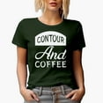 thumbnail image 1 of Contour and Coffee, Beauty Themed Merch Gift for Makeup Artist or Lovers, Cosmetologists & Beauticians, Military Green T-Shirt, 2XL, 1 of 5