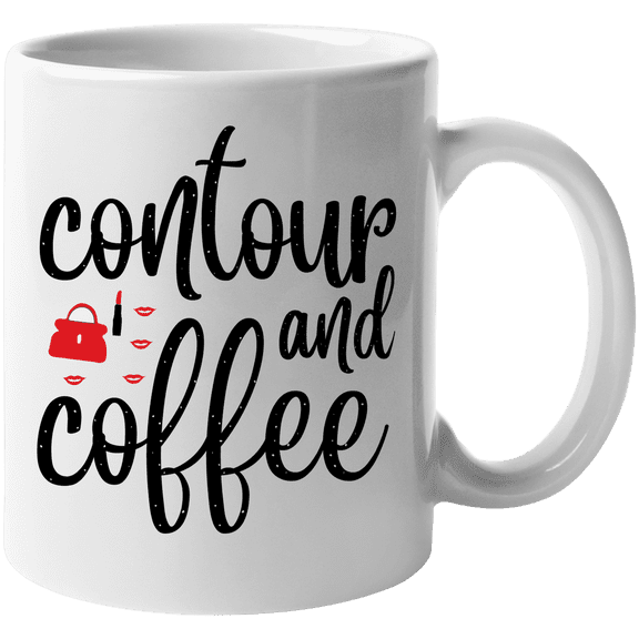 Contour and Coffee - Beauty Themed Merch for Makeup Artist or Cosmetologist, Gift for Makeup Lovers & Beauticians, White Mug 11oz