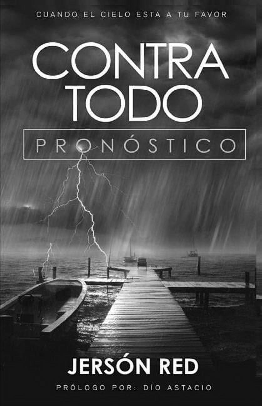 Contra Todo Pronòstico (Paperback)