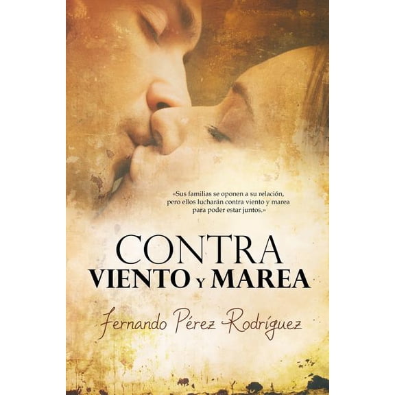 Contra viento y marea (Paperback)