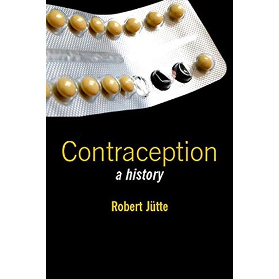 Pre-Owned Contraception: A History (Paperback) 0745632718 9780745632711