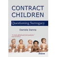 thumbnail image 1 of Contract Children: Questioning Surrogacy (Paperback), 1 of 1