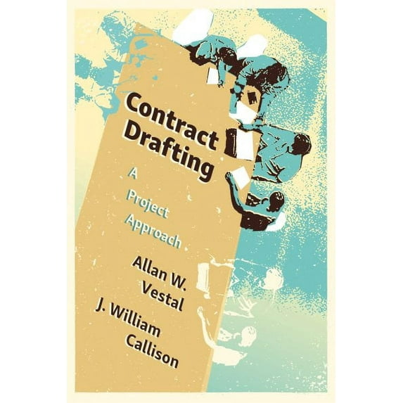 Contract Drafting: A Project Approach, 9781531025960, Paperback,