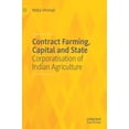 thumbnail image 1 of Contract Farming, Capital and State: Corporatisation of Indian Agriculture, (Hardcover), 1 of 1