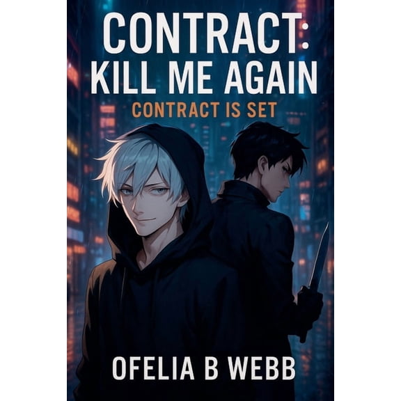 Contract: Kill Me Again Contract is Set, Book 1, (Paperback)