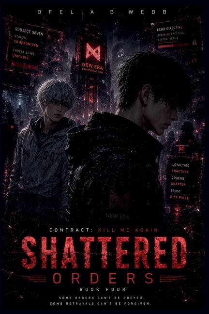 Contract: Kill Me Again Shattered Orders, Book 4, (Paperback)
