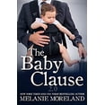 thumbnail image 1 of Pre-Owned The Baby Clause 2.0 (Paperback) 198861001X 9781988610016, 1 of 1
