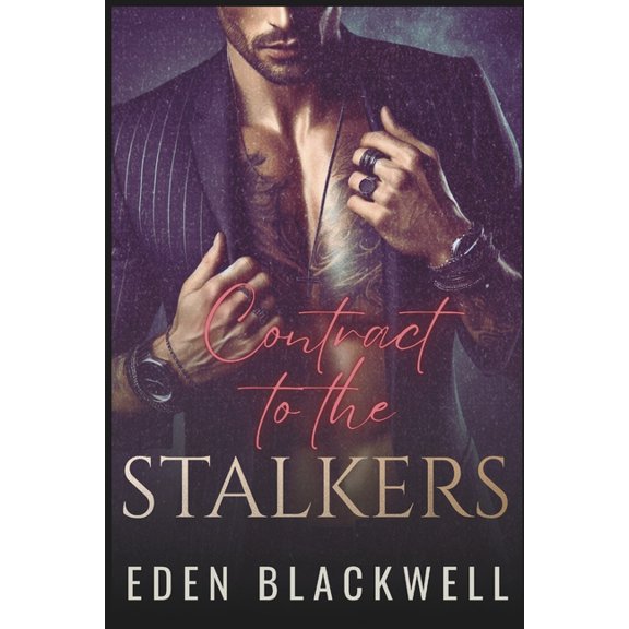 Contracted to Sin Contract to the Stalkers: A Dark Protective Stalker MC Romance, (Paperback)