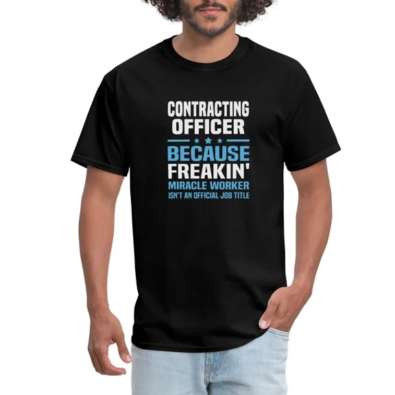 Contracting Officer Miracle Worker Funny Professional Appreciation Unisex T-Shirt, S-5XL