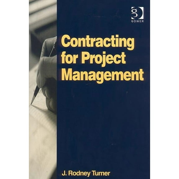 Contracting for Project Management, (Paperback)