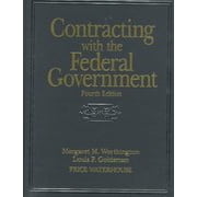 Pre-Owned Contracting with the Federal Government (Paperback) 0471870781 9780471870784