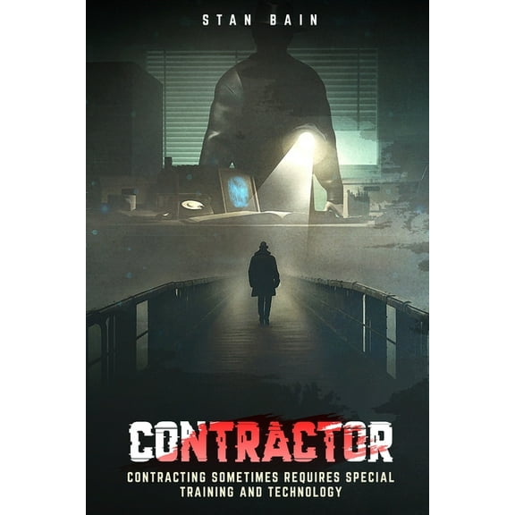 Contractor: Contracting sometimes requires special training and technology, (Paperback)
