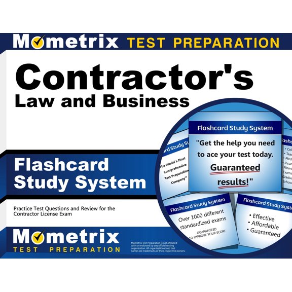 Contractor's Law and Business Flashcard Study System: Practice Test Questions and Review for the Contractor License Exam