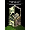 thumbnail image 1 of Contractors CANNOT Build Your House: How to Save Money and Stay on Schedule When Building Your Home, By Understanding the Process of Hiring an Architect (Paperback), 1 of 1