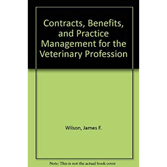 Pre-Owned Contracts, Benefits, and Practice Manage (Hardcover) 0962100730 9780962100734