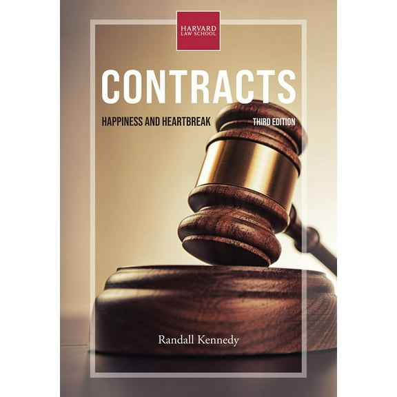 Contracts, Third Edition: Happiness and Heartbreak, (Paperback)