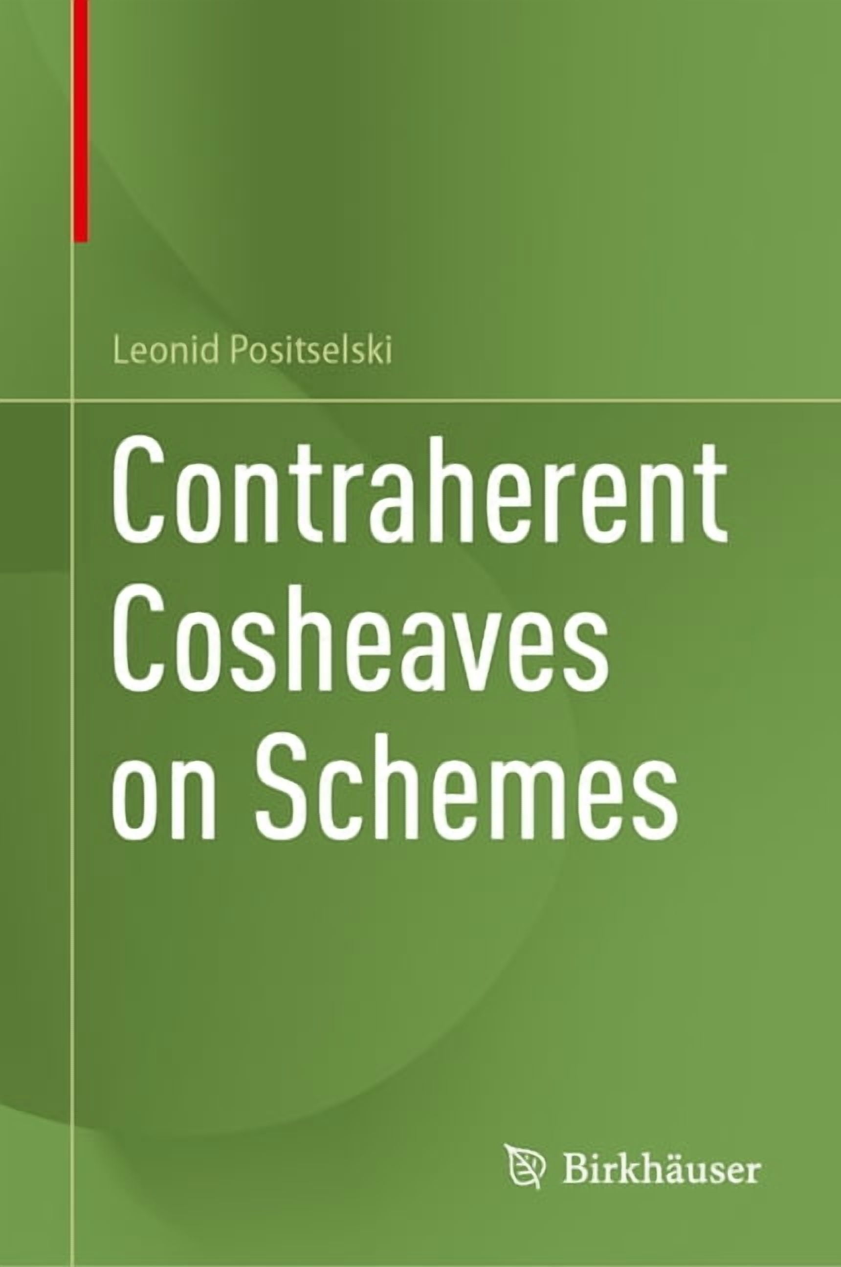 Contraherent Cosheaves on Schemes, (Hardcover)