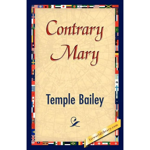 Contrary Mary, (Paperback)