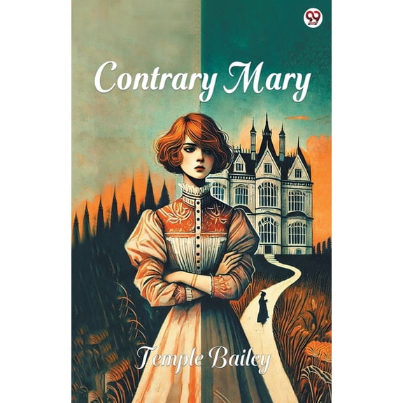 Contrary Mary, (Paperback)