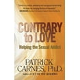 thumbnail image 1 of Pre-Owned Contrary to Love: Helping the Sexual Addict (Paperback) 1568380593 9781568380599, 1 of 1