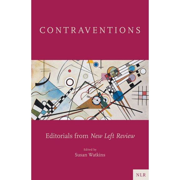 Contraventions: Editorials from New Left Review, (Paperback)
