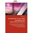 thumbnail image 1 of Omn.Univ.Europ.: Contribution k aux effets biologiques des rayonnements ionisants (Paperback), 1 of 1