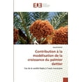 thumbnail image 1 of Contribution à la modélisation de la croissance du palmier dattier (Paperback), 1 of 1