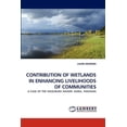 thumbnail image 1 of Contribution of Wetlands in Enhancing Livelihoods of Communities (Paperback), 1 of 1