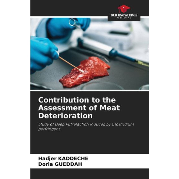 Contribution to the Assessment of Meat Deterioration, (Paperback)