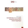 thumbnail image 1 of Omn.Univ.Europ. Contribution Ã  un modÃ¨le de performance de la chaÃ®ne logistique, (Paperback), 1 of 1