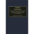 thumbnail image 1 of Contributions in Comparative Colonial St Mixed Blessing: The Impact of the American Colonial Experience on Politics and Society in the Philippines, Book 41, (Hardcover), 1 of 1