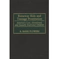 thumbnail image 1 of Contributions in Criminology and Penolog Runaway Kids and Teenage Prostitution: America's Lost, Abandoned, and Sexually Exploited Children, (Hardcover), 1 of 1