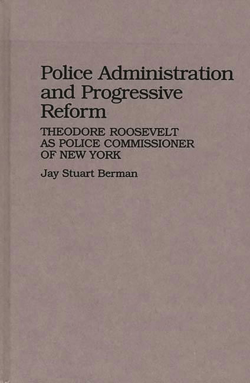 Contributions in Criminology and Penology: Police Administration and ...