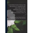thumbnail image 1 of Contributions From the Botanical Laboratory and the Morris Arboretum of the University of Pennsylvania, Vol. 13; 13, (Paperback), 1 of 1