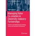 thumbnail image 1 of Contributions to Management Science Managing Value Co-Creation in University-Industry Partnerships: Evidence and Implications for Strategy, Culture and Inno, (Paperback), 1 of 1