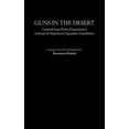 thumbnail image 1 of Contributions in Military Studies Guns in the Desert: General Jean-Pierre Doguereau's Journal of Napoleon's Egyptian Expedition, Book 224, (Hardcover), 1 of 1