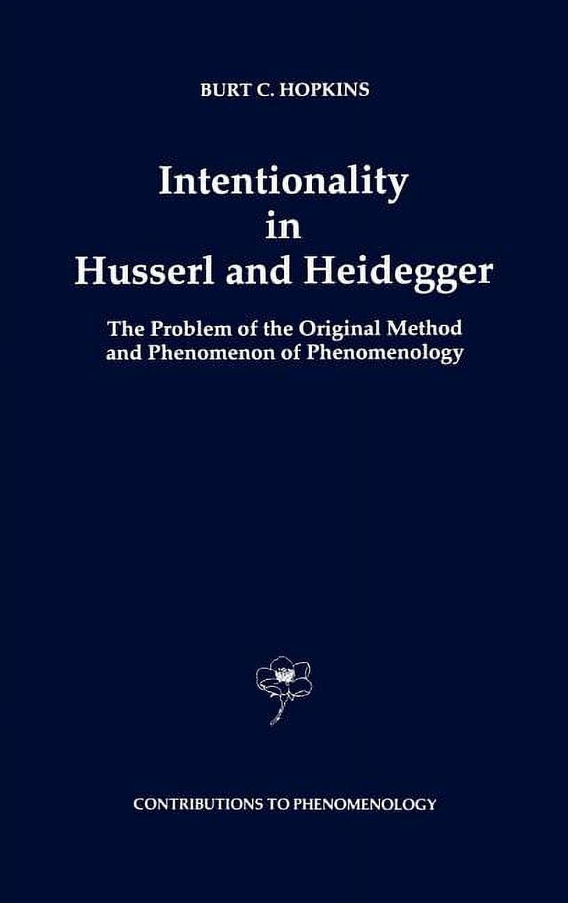 Contributions to Phenomenology Intentionality in Husserl and Heidegger ...