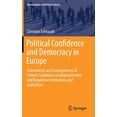 thumbnail image 1 of Contributions to Political Science Political Confidence and Democracy in Europe: Antecedents and Consequences of Citizens' Confidence in Representative and, (Hardcover), 1 of 1