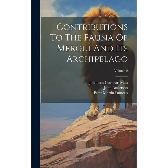 Contributions To The Fauna Of Mergui And Its Archipelago; Volume 2, (Hardcover)