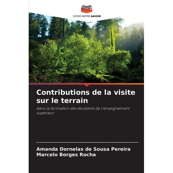 Contributions de la visite sur le terrain (Paperback)