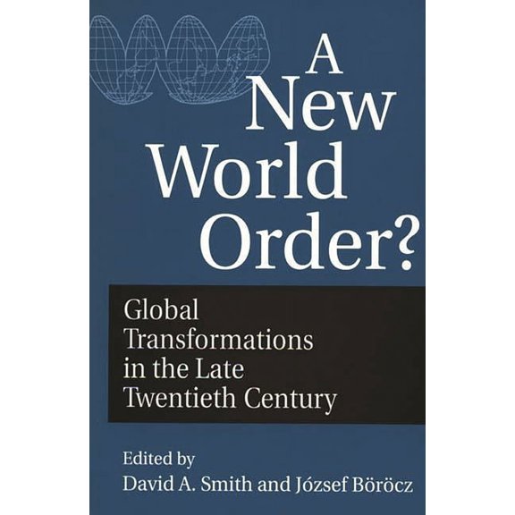 Contributions in Economics & Economic Hi A New World Order?, (Paperback)